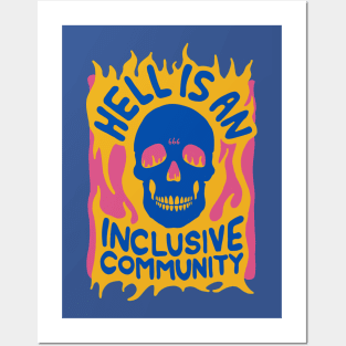 Hell is an Inclusive Community Posters and Art